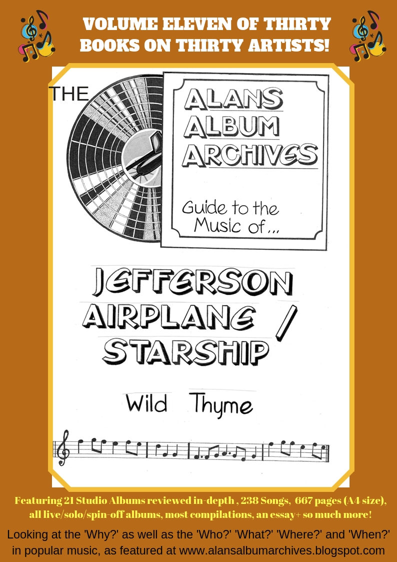 'Wild Thyme - The Alan's Album Archives Guide To Jefferson Airplane/Starship' is available now!