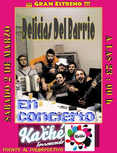 Cartel para actuación de Delicias del Barrio en Kache Torremendo