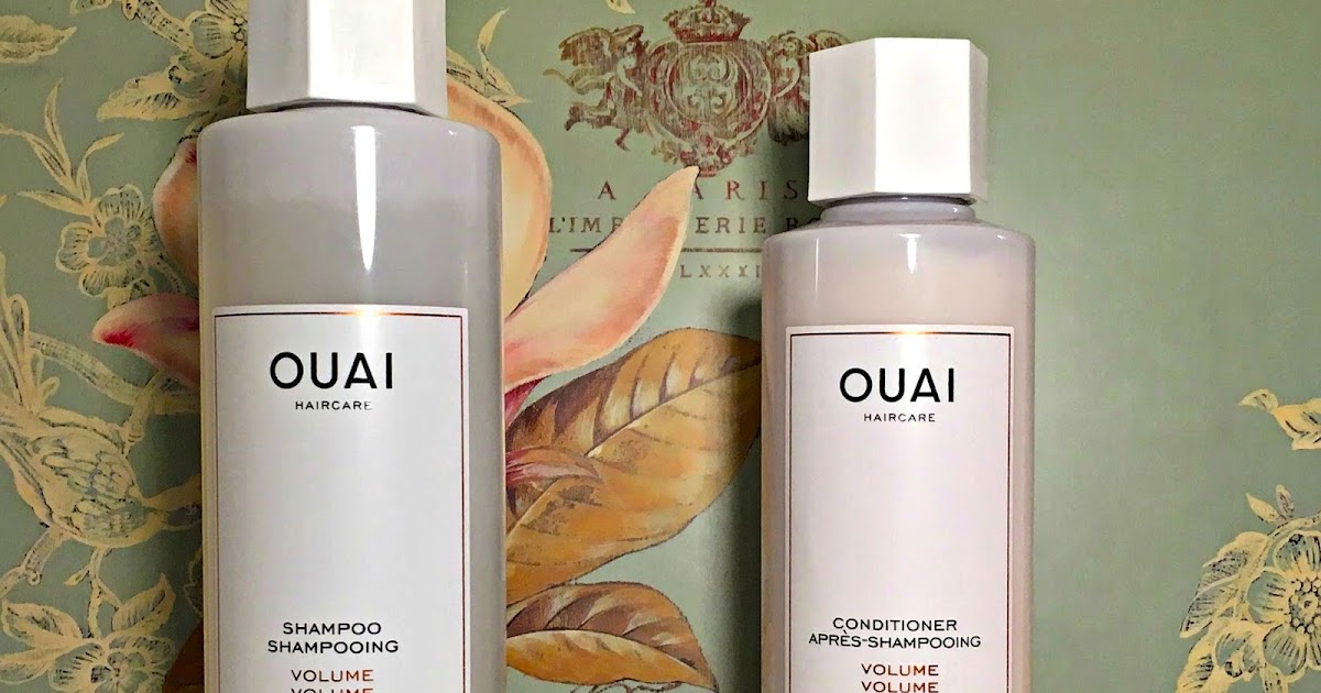 Review OUAI Volume Shampoo and Conditioner Glam Beauty Talks