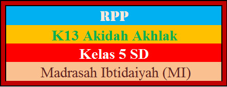 RPP Akidah Akhlak Kurikulum 2013 Kelas 5 MI Revisi