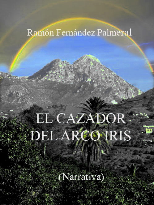 "EL calzador del arco iris" (Narrativa)