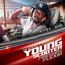 Mixtape of the Month September 2011- Young Scooter - Finessin & Flexin