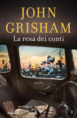 La resa dei conti John Grisham Mondadori romanzo thriller
