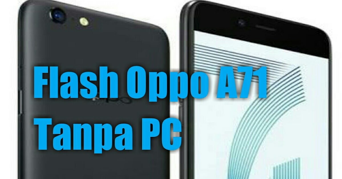 Cara Reset Hp Oppo A37 Tanpa Pc / Cara Root Hp Oppo A37f