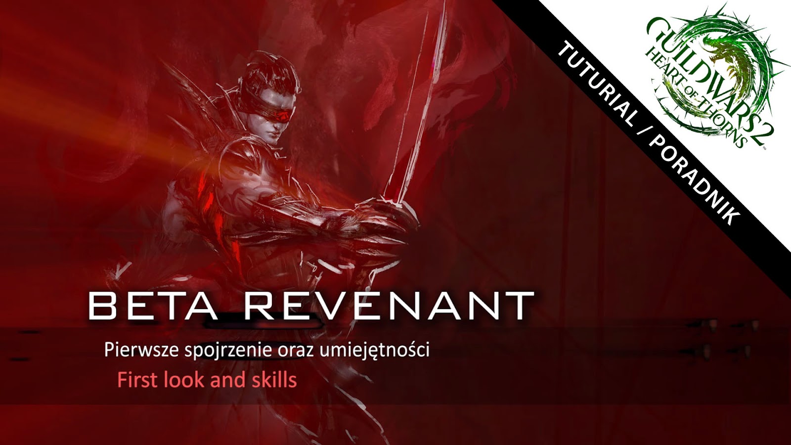 [Guild Wars 2: Heart of Thorns] Beta Revenant - First look and skills ...