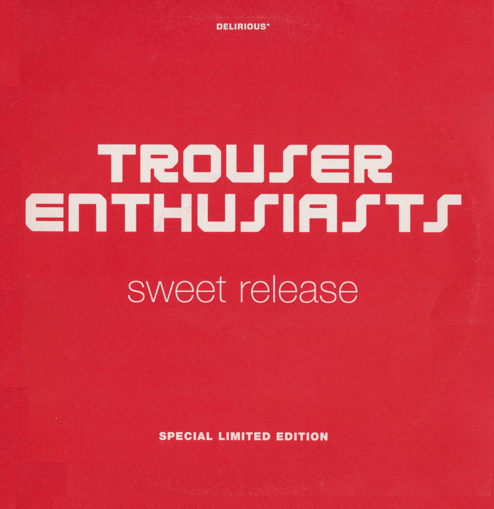 Music on vinyl Sweet release Trouser Enthusiasts