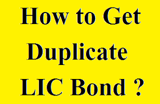 Hwo To Get Duplicate LIC Bond? How-To-Get-Duplicate-LIC-Bond?