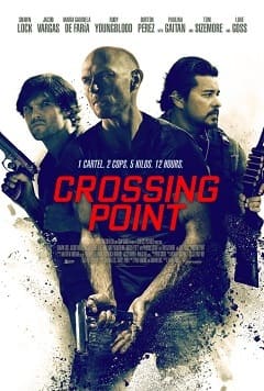 Filme A Travessia - Crossing Point 2017 Torrent