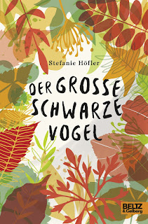 Kinder- und Jugendbuch über Tod und Trauer: Stefanie Höfler - Der große schwarze Vogel
