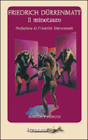 Il minotauro - Friedrich Dürrenmatt minotauro-Dürrenmatt-libro