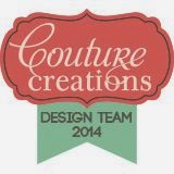 Couture Creations Design Team 2014