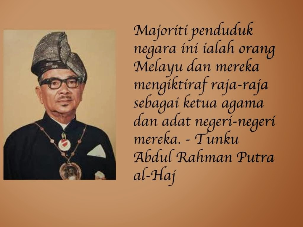 Kata-kata Tokoh: Tunku Abdul Rahman Putra al-Haj 3