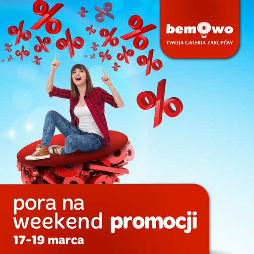 Weekend promocji w Galerii Bemow Promocje i wyprzedaże