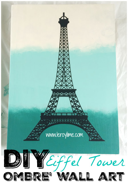 DIY Eiffel Tower Ombre' Wall Art - LeroyLime