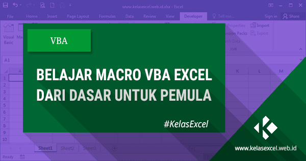 Belajar Macro VBA Excel Dasar Untuk Pemula Belajar Macro VBA Excel Dasar Untuk Pemula