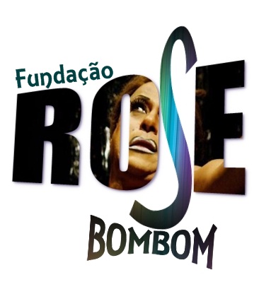 FUNDAÇÃO ROSE BOMBOM