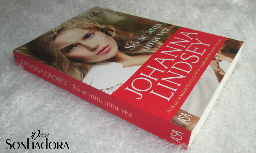 Amar Una Sola Vez De Johanna Lindsey ddocesonhadora.blogspot.com