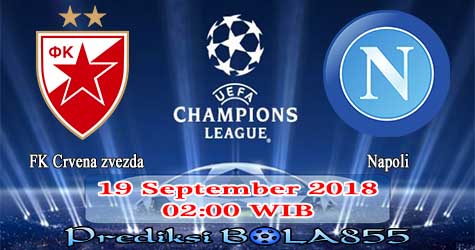 Prediksi Bola855 FK Crvena zvezda vs Napoli 19 September 2018 Prediksi Bola855 FK Crvena zvezda vs Napoli 19 September 2018