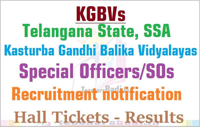 TS KGBVs Special Officers/SOs Recruitment 2016 notification KGBVs,Special Officers/SOs,hall tickets,results