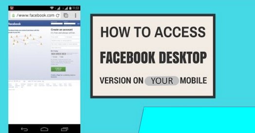 How To Access Facebook Desktop Version On Mobile