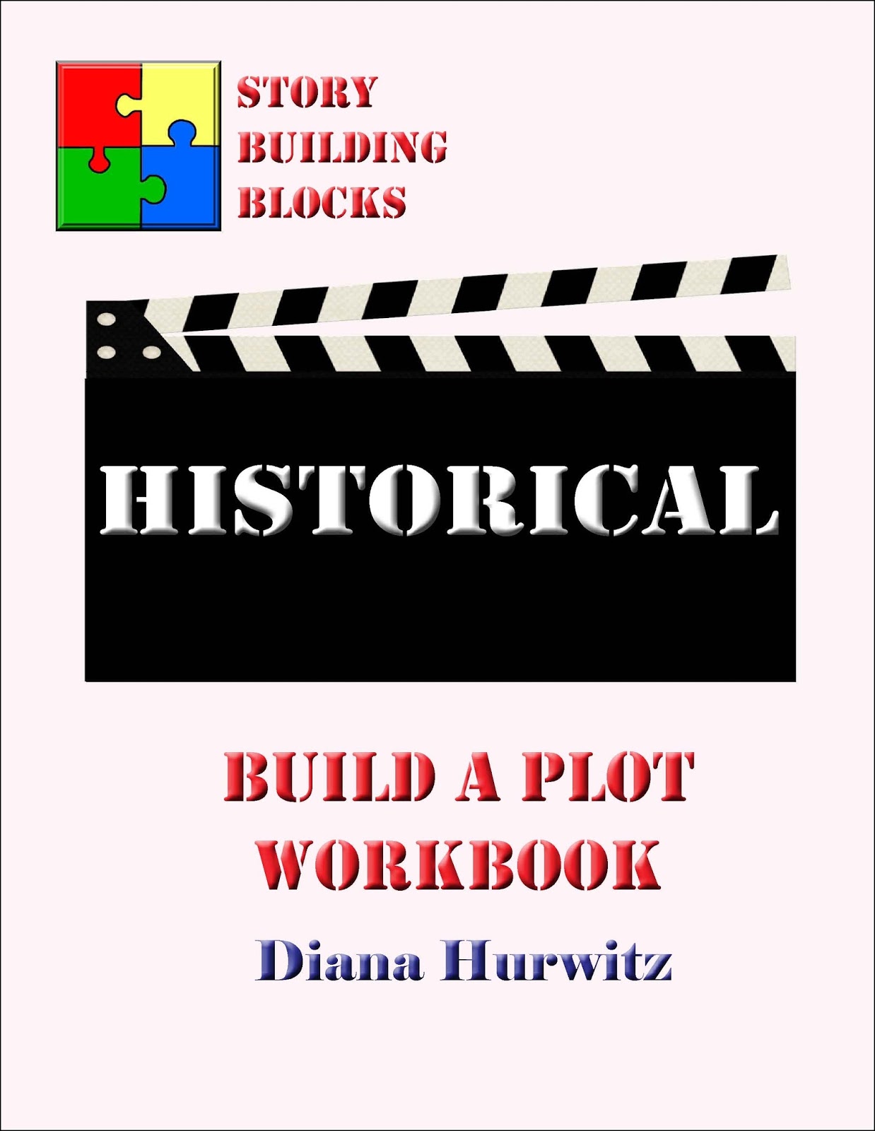 Story Building Blocks Game On! Historical Story Skeleton