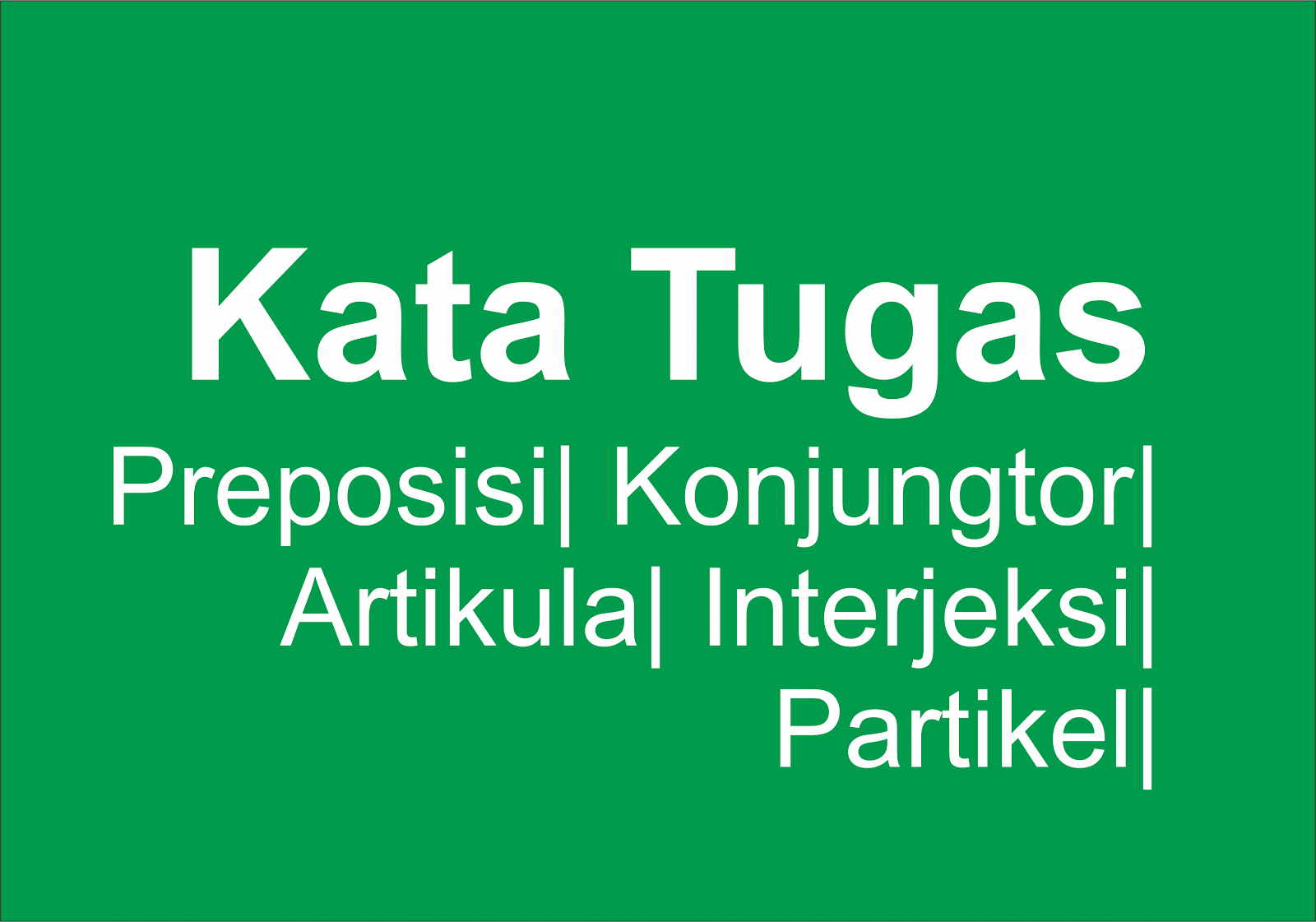 Partikel Penegas Lah Kah Tah Pun Penjelasan Dan Contohnya Pusat Ilmu Pengetahuan