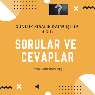 Günlük kiralık daire işi ile ilgili sorular