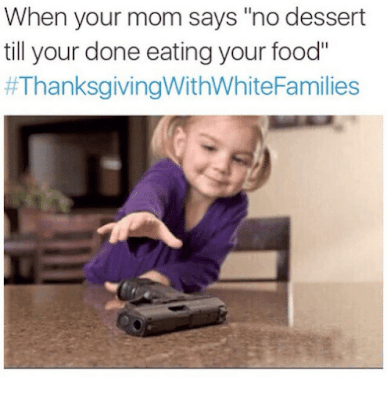 Thanksgiving with White Families Memes Twitter 2017 Thanksgiving with White Families Memes Twitter 2017
