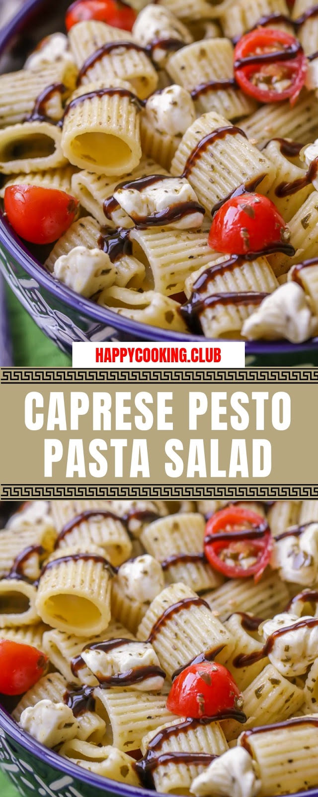 CAPRESE PESTO PASTA SALAD CAPRESE PESTO PASTA SALAD