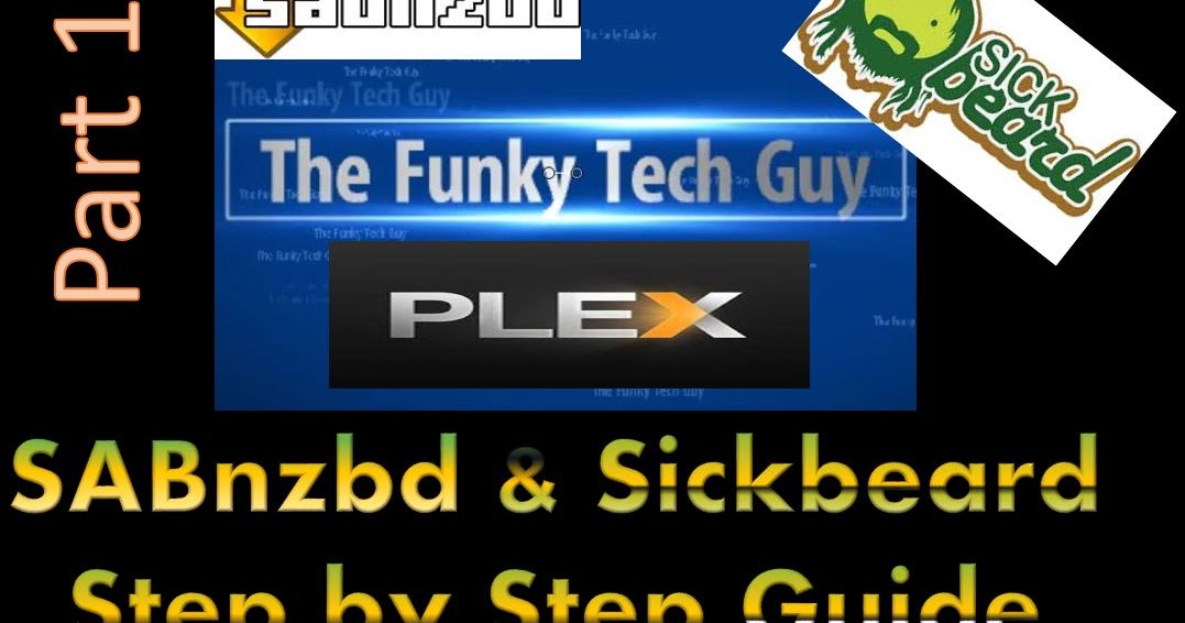 How To Setup Sickbeard and SABnzbd Step by Steb Guide Part 1 The