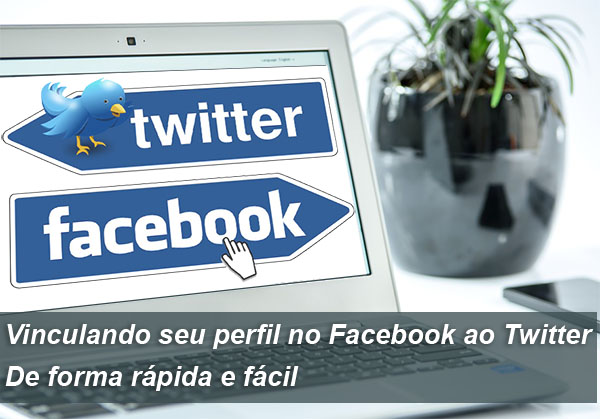 Como publicar posts do Facebook no Twitter Como publicar posts do Facebook no Twitter