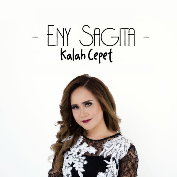 Eny Sagita - Kalah Cepet