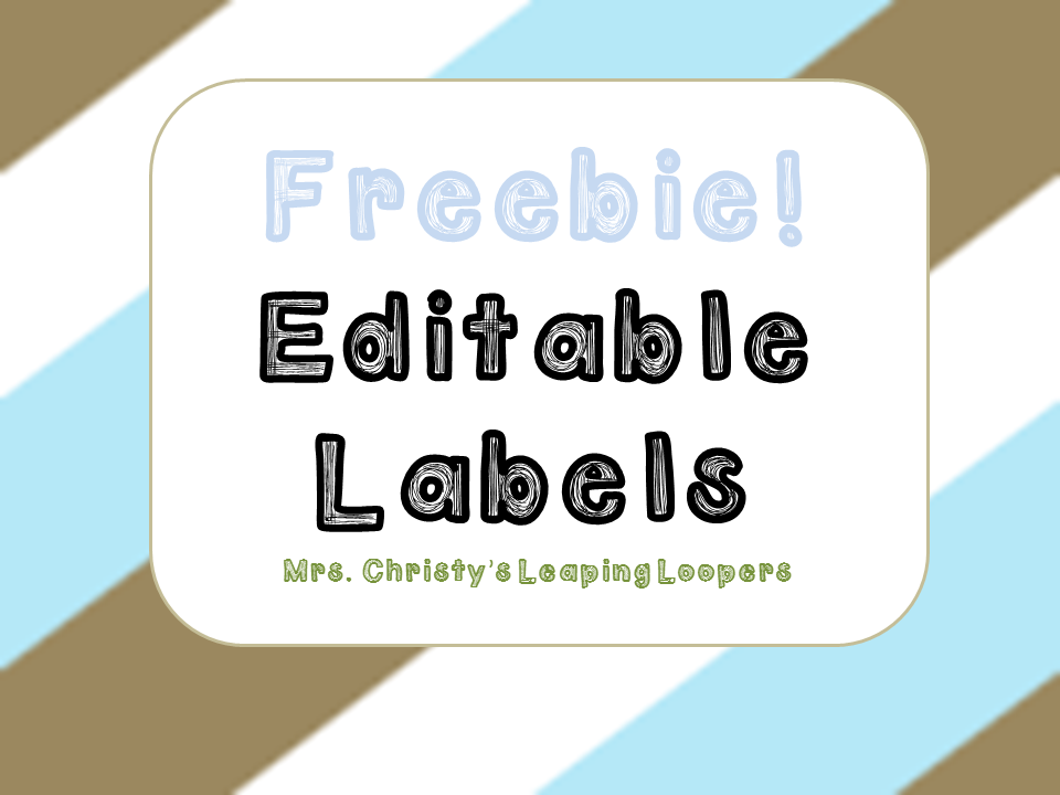 http://www.teacherspayteachers.com/Product/Freebie-Editable-lables-circles-rectangles-1379795