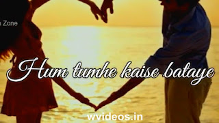 Hum Tumhe Kaise Whatsapp Status Love Video