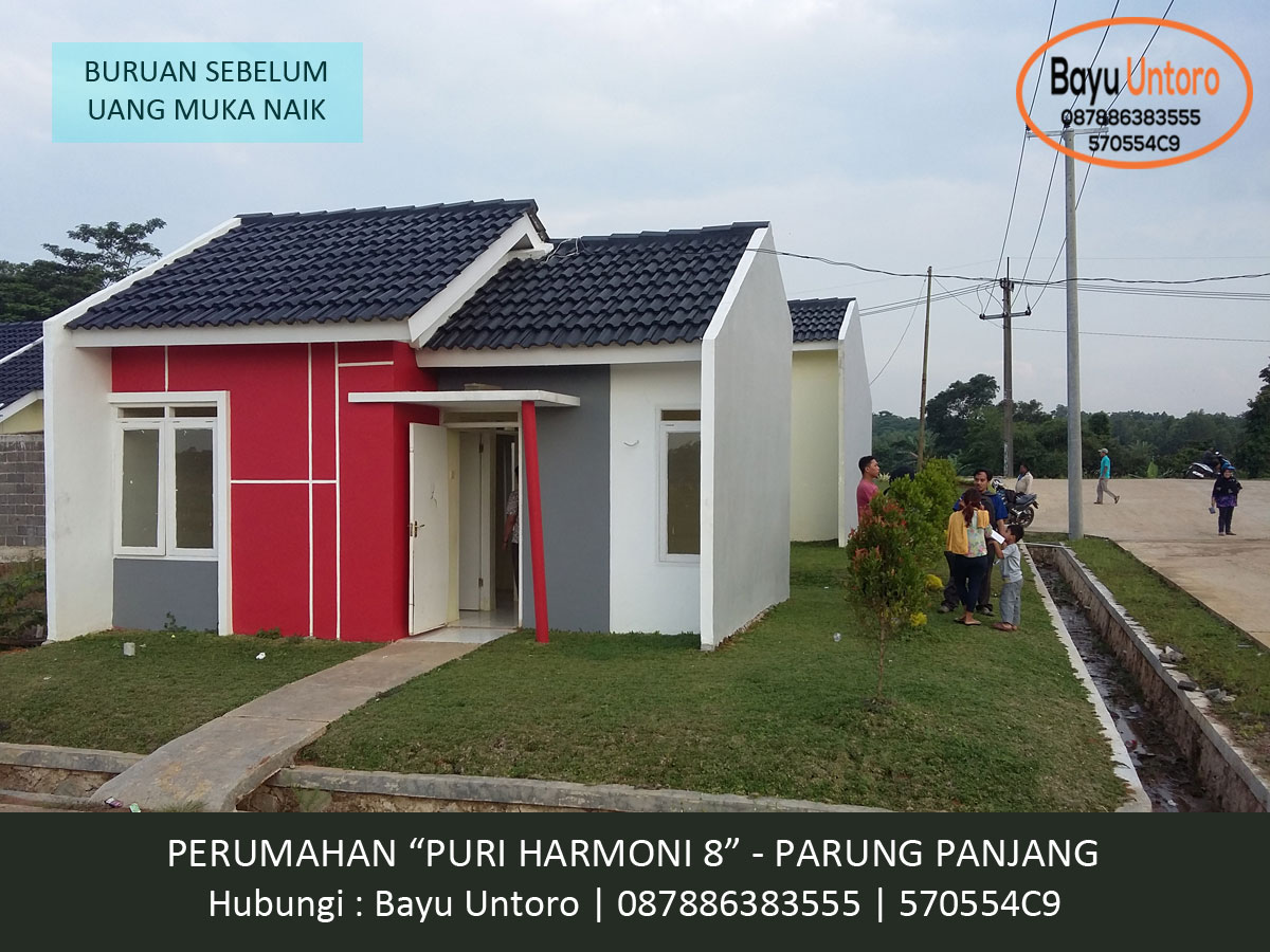 Bayu Untoro: Rumah Subsidi PURI HARMONI 8 (Dekat Stasiun Parung Panjang)