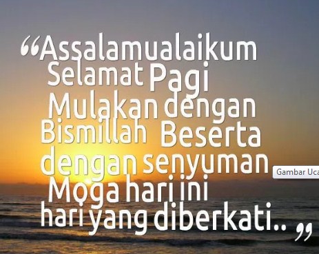 Inspirasi Ucapan Selamat Pagi Dengan Kata Kata Mutiara Inspirasi Ucapan Selamat Pagi Dengan Kata Kata Mutiara