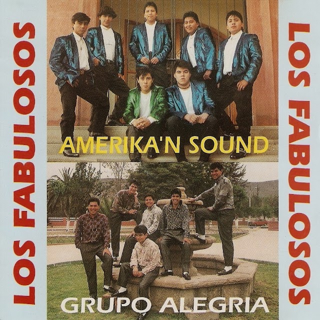 AMERIKAN SOUND Y GRUPO ALEGRIA - LOS FABULOSOS (1996)