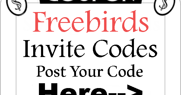 freebirds invite codes 2018
