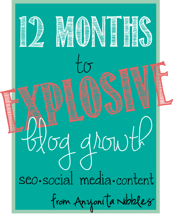 How to grow your blog by 600% in just one year from www.anyonita-nibbles.co.uk