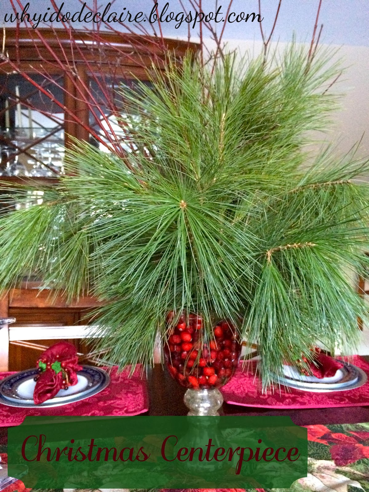 Centerpiece Tutorial and a DIY Christmas