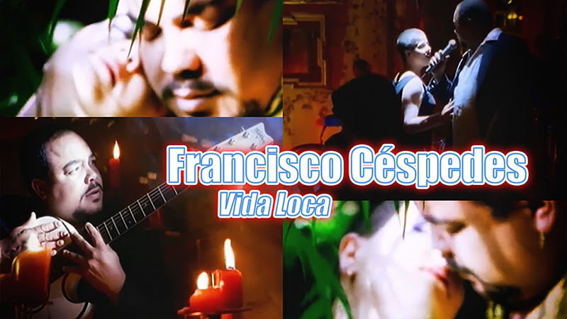 Francisco Céspedes - ¨Vida loca¨ - Videoclip. Portal Del Vídeo Clip Cubano Francisco Céspedes - ¨Vida loca¨ - Videoclip. Portal Del Vídeo Clip Cubano