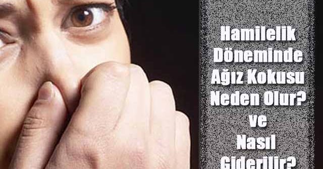 Sağlıklı Gülümse Hamilelikte Ağız Kokusu Neden Olur? Nasıl Giderilir?