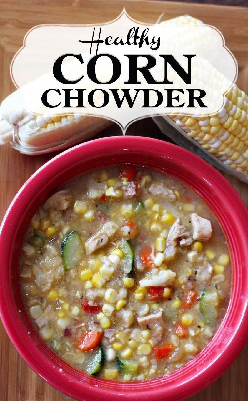 PaperDaisyKitchen Healthy Corn Chowder