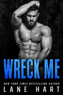 Wreck Me - romance sale book promotion Lane Hart