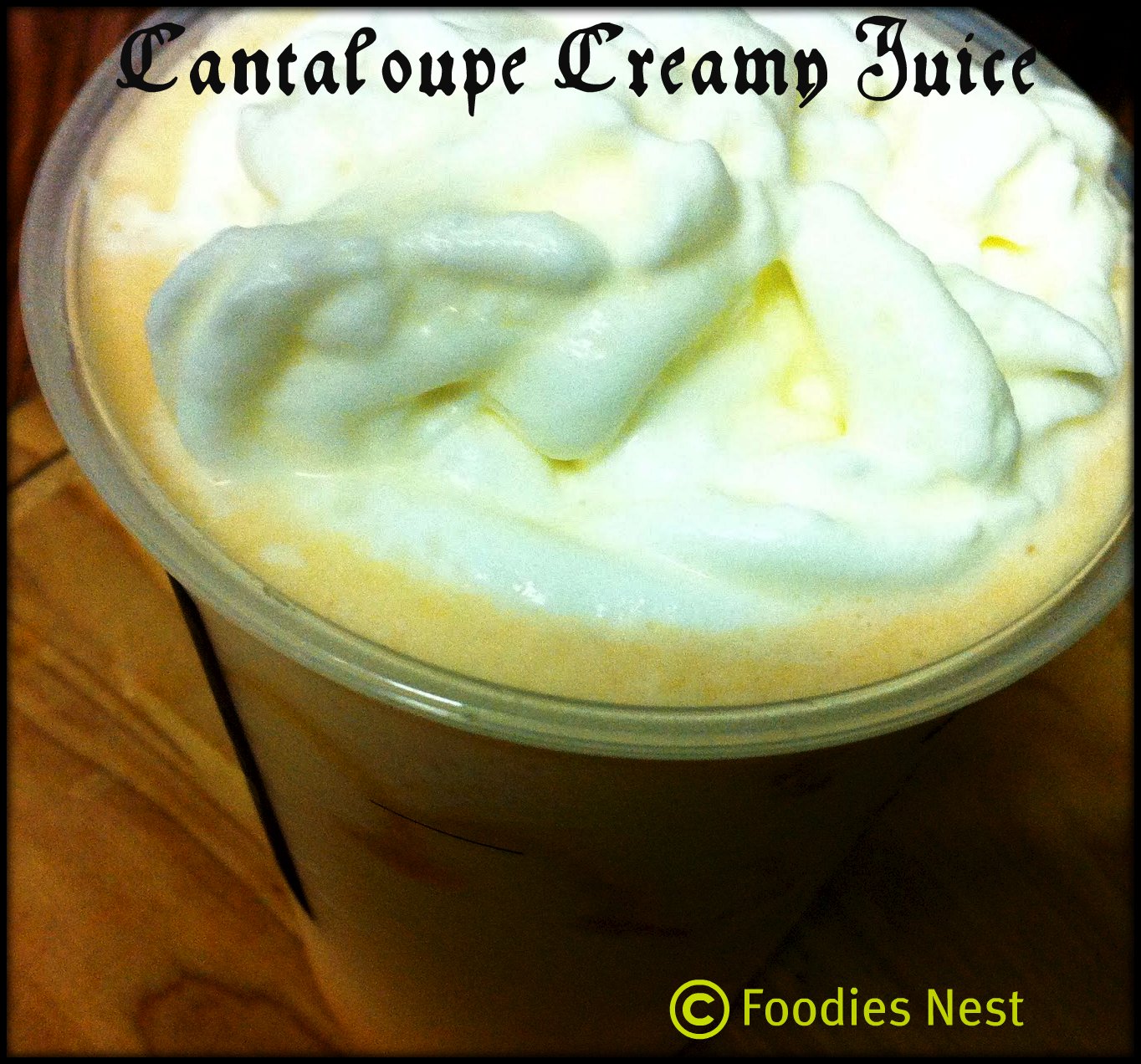 Foodies Nest Cantaloupe Creamy Juice