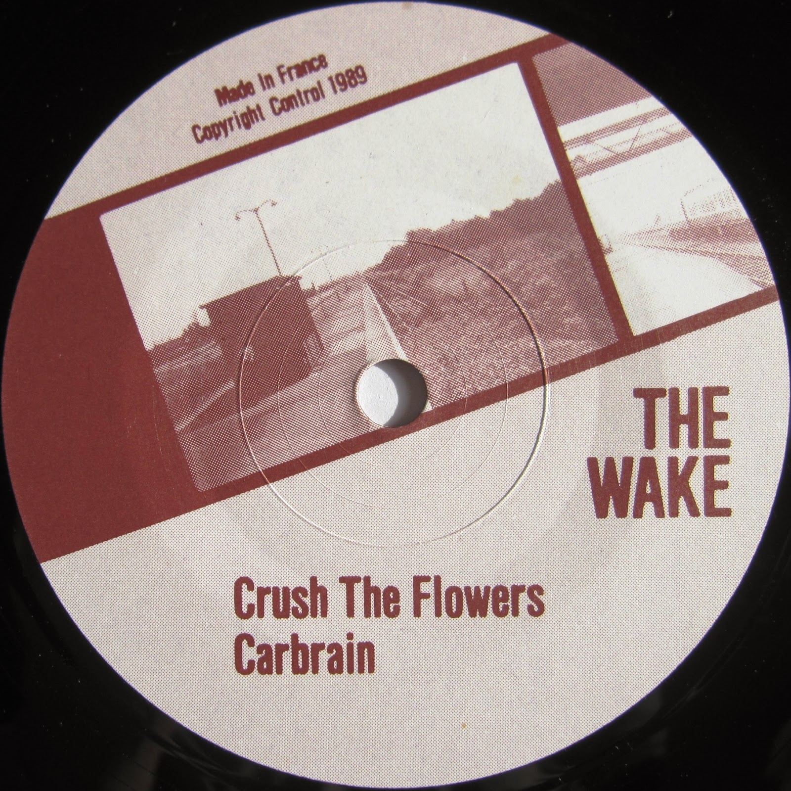 From A Northern Place The Wake Crush The Flowers (7")