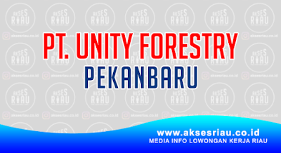 PT UNITY Forestry Pekanbaru