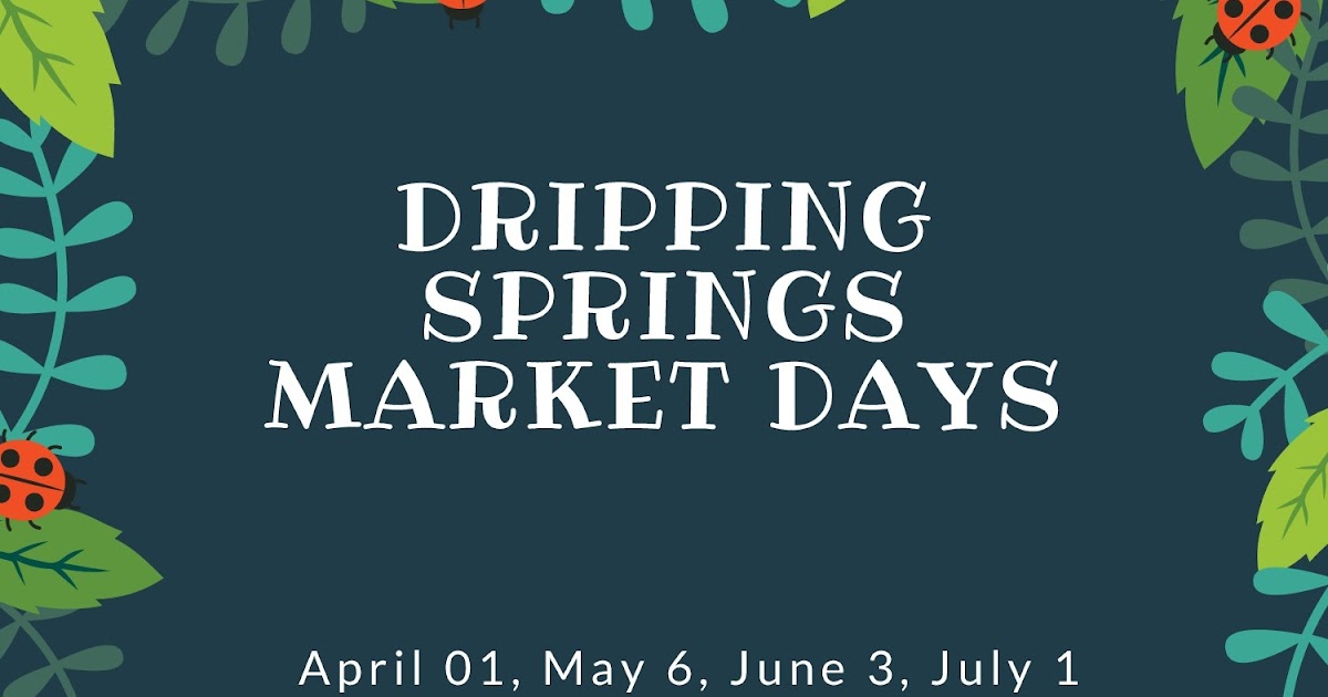 Novellas Farm and Art Dripping Springs Market Days (again)