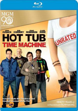 Hot Tub Time Machine 2010 BRRip 800MB Hindi UNRATED Dual Audio 720p