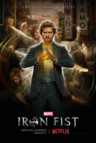 Iron Fist Season 1 Complete Download 480p All Episode